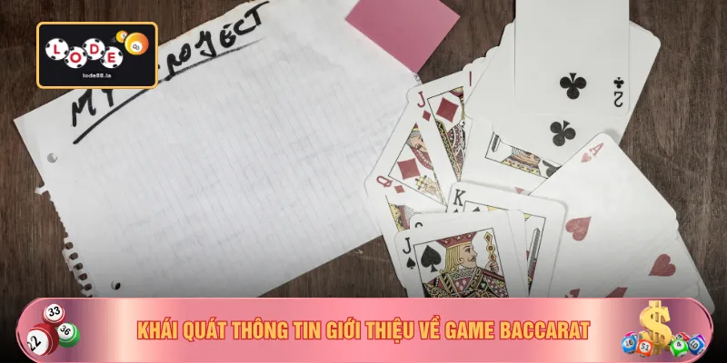 Khái quát thông tin giới thiệu về game baccarat